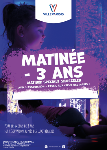 Matinée - 3 ans