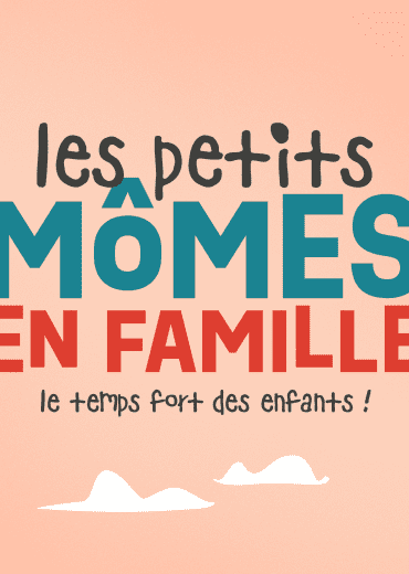 Les petits mômes en famille 