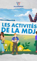 Les activités de la MDJ