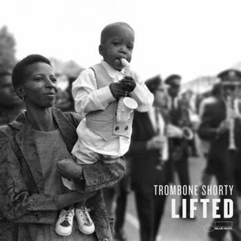 Lifted by Trombone Shorty