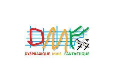 DMF77 Dyspraxique mais Fantastique