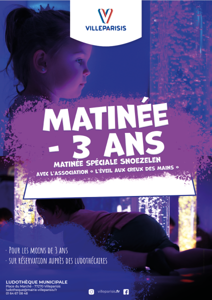 Matinée - 3 ans