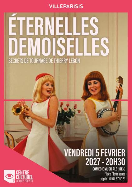 ÉTERNELLES DEMOISELLES « secrets de tournage »