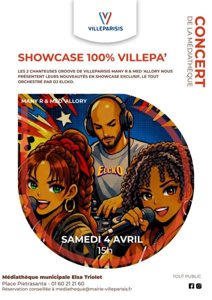 Showcase 100% Villepa' le Samedi 04 Avril à 15h 