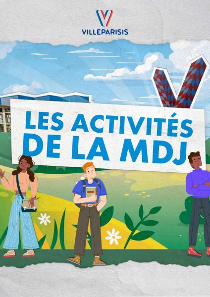 Les activités de la MDJ