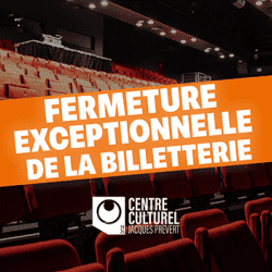 Fermeture exceptionnelle CCJP
