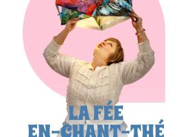 La fée en chant thé