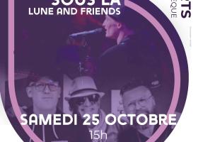 SOUS LA LUNE & friends